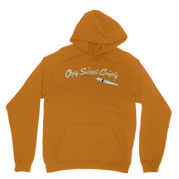 Obey. Submit. Comply. Vaccine Classic Adult Hoodie