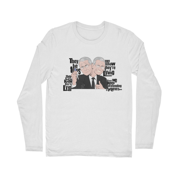 They Lie Classic Long Sleeve T-Shirt