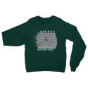Stand Out obey. submit. comply Classic Adult Sweatshirt