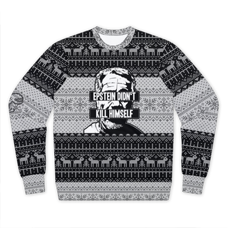 Epstein Didn’t Kill Himself Premium Cut and Sew Sublimation Unisex Sweatshirt