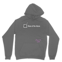 None of the Above Classic Adult Hoodie