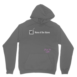 Buy dark-grey None of the Above Classic Adult Hoodie