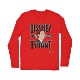Buy red Disobey Your Global Tyrant Trudeau Classic Long Sleeve T-Shirt