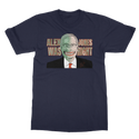 Alex Jones Was Right Classic Adult T-Shirt