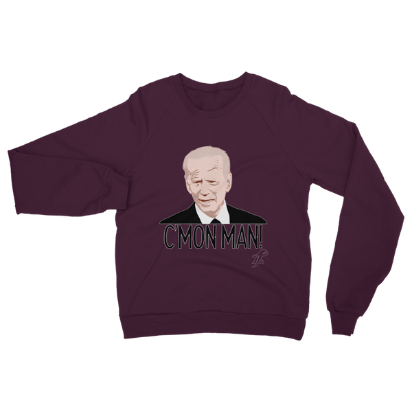 C’mon Man Biden Classic Adult Sweatshirt