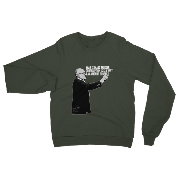 Taxation is Robbery Rothbard B&W Classic Adult Sweatshirt