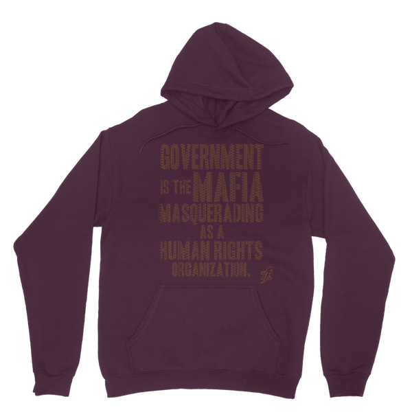 Government is the Mafia Classic Adult Hoodie