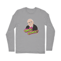 Do You Hate The State Rothbard Classic Long Sleeve T-Shirt