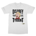 Disobey Your Global Tyrant Hillary Classic Adult T-Shirt