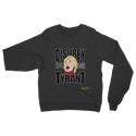 Disobey Your Global Tyrant Hillary Classic Adult Sweatshirt