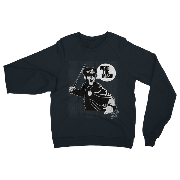Wear the Mask Classic Adult Sweatshirt
