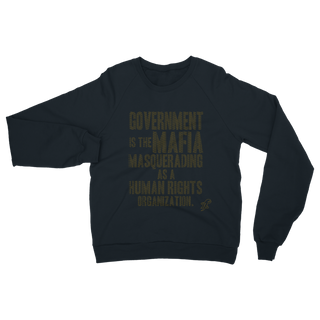 Buy navy Government is the Mafia Classic Adult Sweatshirt