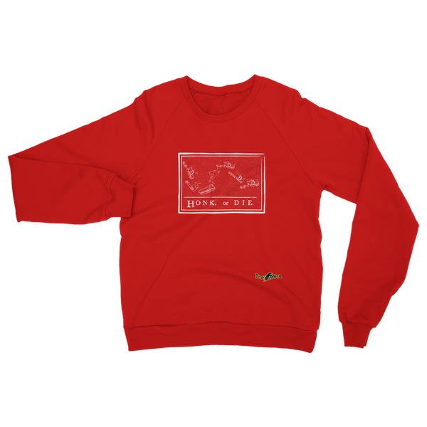 Honk or Die Classic Adult Sweatshirt