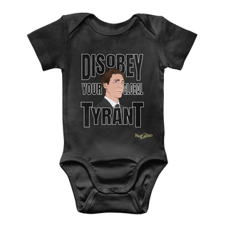 Buy black Disobey Your Global Tyrant Trudeau Classic Baby Onesie Bodysuit