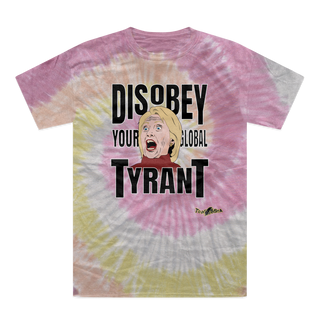 Buy desert-rose Disobey Your Global Tyrant Hillary Tie-Dye T-Shirt