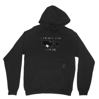 It’s Not You, It’s Me Texas Classic Adult Hoodie