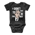 It Didn’t Have To Be This Way RP Classic Baby Onesie Bodysuit
