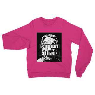Buy safety-pink Epstein Didn’t Kill Himself Classic Adult Sweatshirt