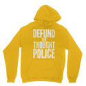 Defund the Thought Police Classic Adult Hoodie