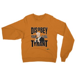 Buy pumpkin-pie Disobey Your Global Tyrant Biden Classic Adult Sweatshirt