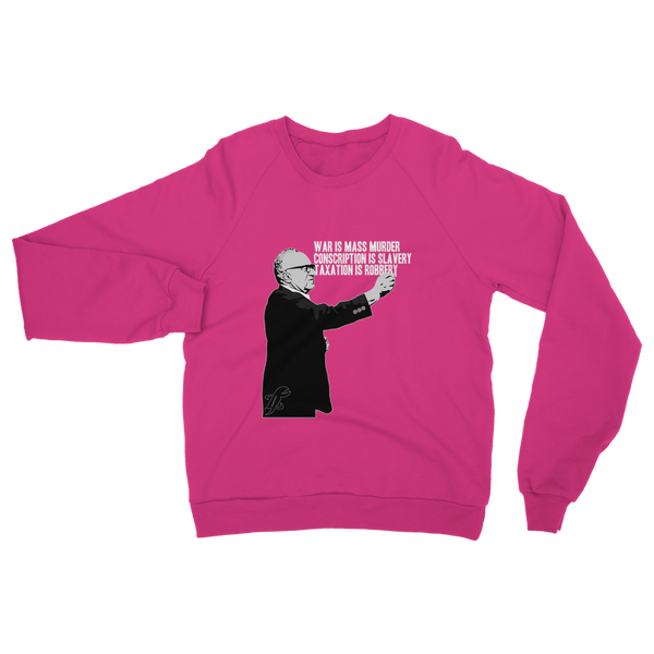 Taxation is Robbery Rothbard B&W Classic Adult Sweatshirt