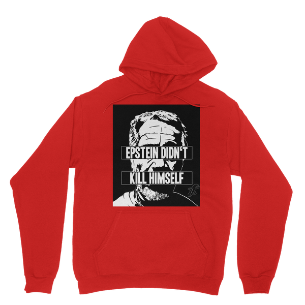 Epstein Didn’t Kill Himself Classic Adult Hoodie