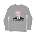 C’mon Man Biden Classic Long Sleeve T-Shirt