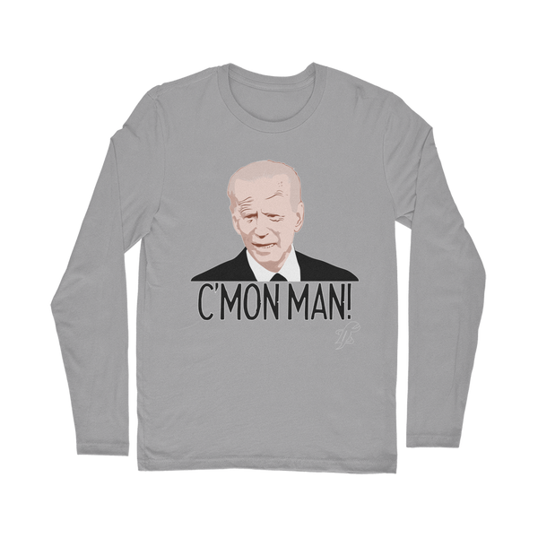 C’mon Man Biden Classic Long Sleeve T-Shirt