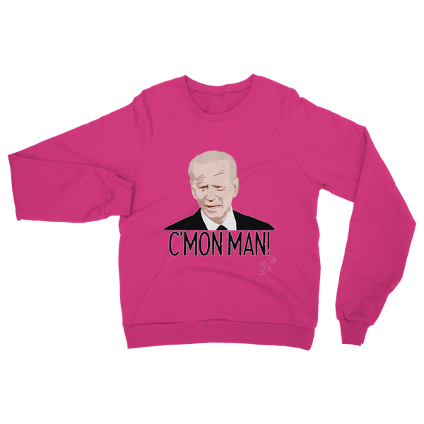 C’mon Man Biden Classic Adult Sweatshirt