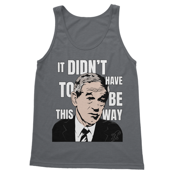 It Didn’t Have To Be This Way RP Classic Adult Vest Top