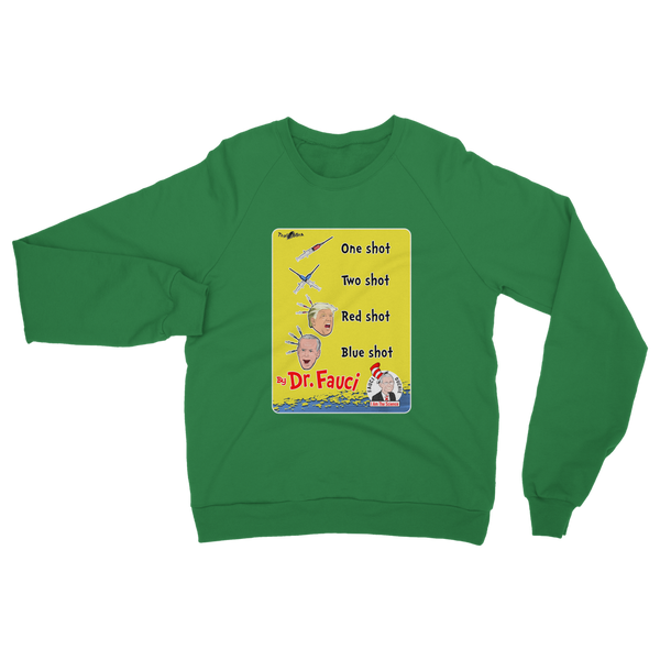 One shot, Two shot Classic Adult Sweatshirt