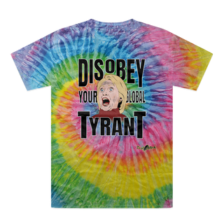 Buy saturn Disobey Your Global Tyrant Hillary Tie-Dye T-Shirt
