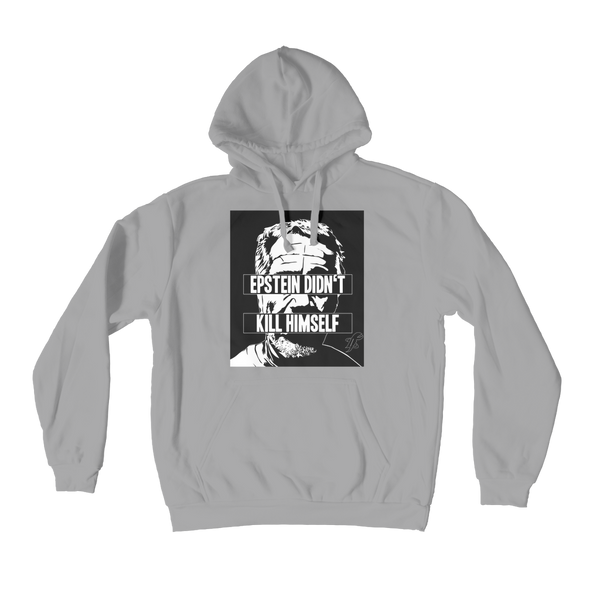 Epstein Didn’t Kill Himself Premium Adult Hoodie