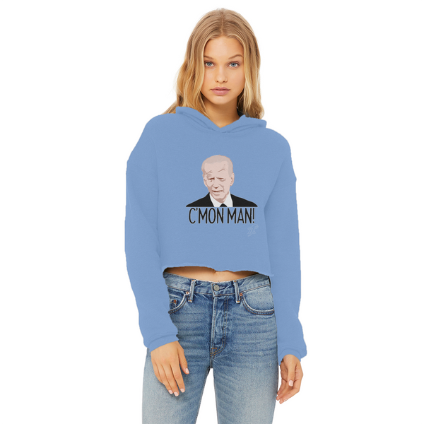 C’mon Man Biden Ladies Cropped Raw Edge Hoodie