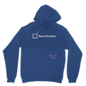 None of the Above Classic Adult Hoodie