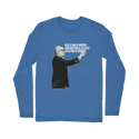 Taxation is Robbery Rothbard B&W Classic Long Sleeve T-Shirt