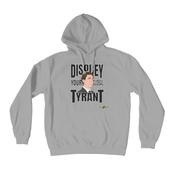 Disobey Your Global Tyrant Trudeau Premium Adult Hoodie