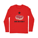 Come and Steak it Classic Long Sleeve T-Shirt