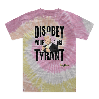 Buy desert-rose Disobey Your Global Tyrant Biden Tie-Dye T-Shirt