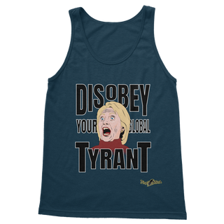 Disobey Your Global Tyrant Hillary Classic Adult Vest Top