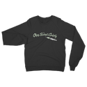 Obey. Submit. Comply. Vaccine Classic Adult Sweatshirt