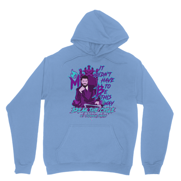 It didn’t have to BTC Classic Adult Hoodie