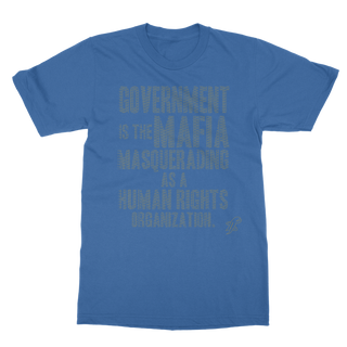 Buy royal-blue Government is the Mafia Classic Adult T-Shirt