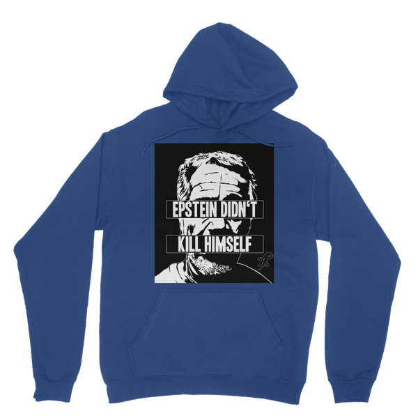 Epstein Didn’t Kill Himself Classic Adult Hoodie