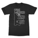 Fuck Around and Find Out Classic Adult T-Shirt
