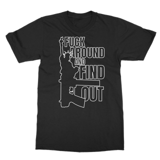 Buy black Fuck Around and Find Out Classic Adult T-Shirt