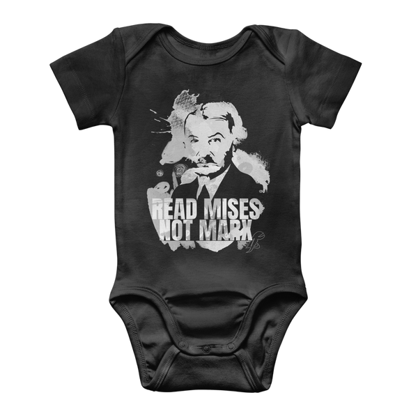 Read Mises Not Marx Classic Baby Onesie Bodysuit