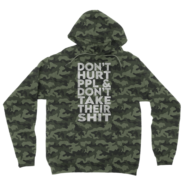 Don’t Hurt People, Don’t Take Their Shit Camouflage Adult Hoodie