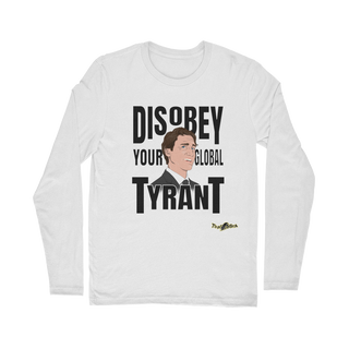 Buy white Disobey Your Global Tyrant Trudeau Classic Long Sleeve T-Shirt