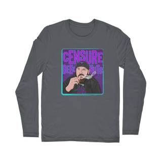 Censure Deez Nuts Classic Long Sleeve T-Shirt